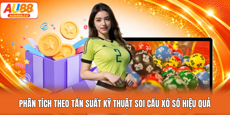 Phân tích theo tần suất kỹ thuật soi cầu xổ số hiệu quả